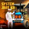 About System Jaat ka Song